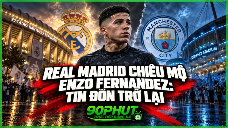Real Madrid chiêu mộ Enzo Fernandez giữa biến động Man City